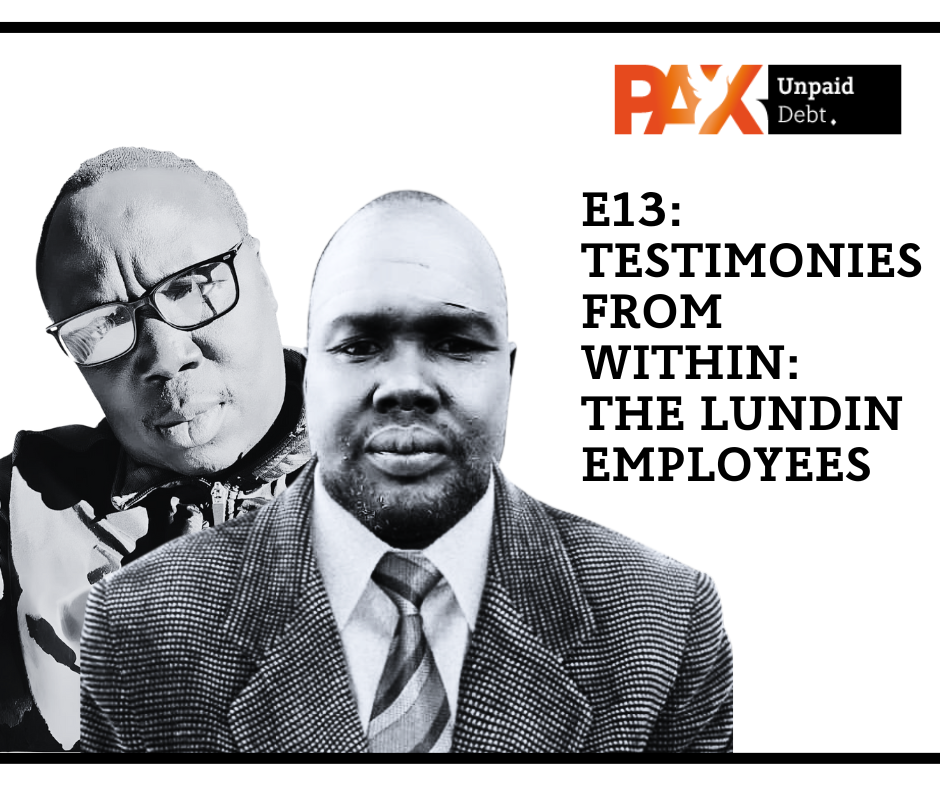 E13 Testimonies from Within: The Lundin Employees