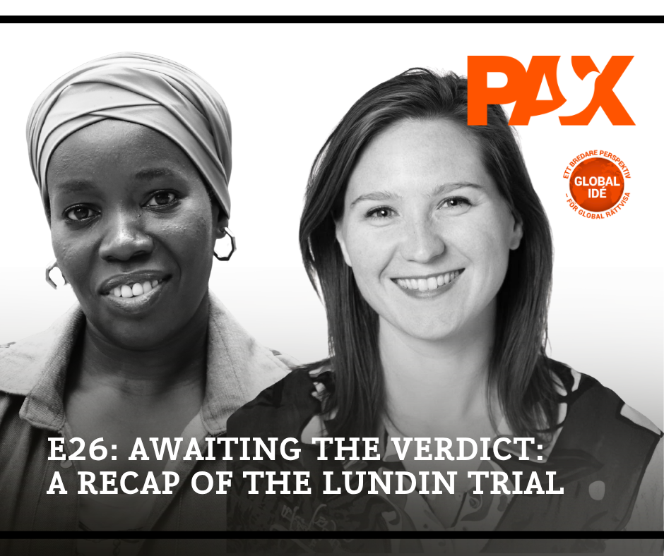 E26: Awaiting the Verdict: A Recap of the Lundin Trial